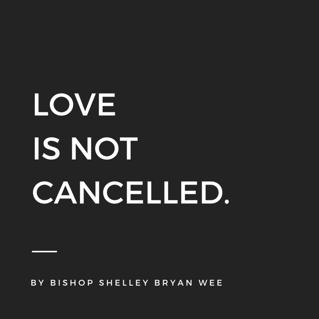 Love is not cancelled graphic