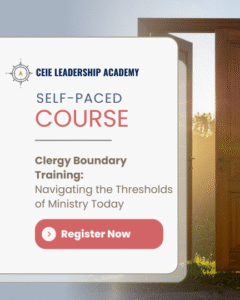 Clergy Boundary Training: Navigating the Thresholds of Ministry Today